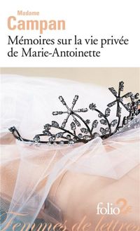 Couverture du livre Mémoires sur la vie privée de Marie-Antoinette - Madame Campan