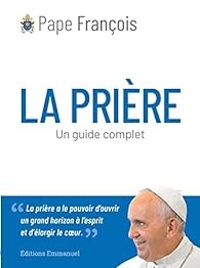 Couverture du livre La prière - Pape Francois