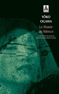 Couverture du livre Le musée du silence - Yoko Ogawa