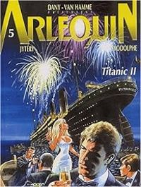 Couverture du livre Titanic II - Rodolphe  - Jytery 