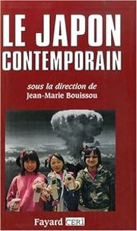 Couverture du livre Le Japon contemporain - Jean Marie Bouissou