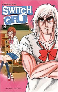 Couverture du livre Switch Girl !! T14 - Natsumi Aida