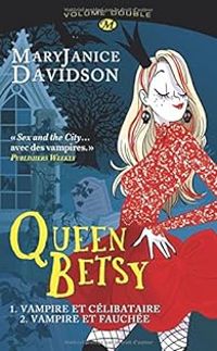 Couverture du livre Queen Betsy - Intégrale - Mary Janice Davidson