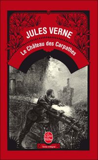 Couverture du livre Le Château des Carpathes - Jules Verne