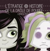 Couverture du livre L'étrange histoire de la drôle de poupée - Sabrina Moguez