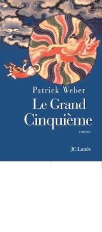 Couverture du livre Le grand cinquième  - Patrick Weber