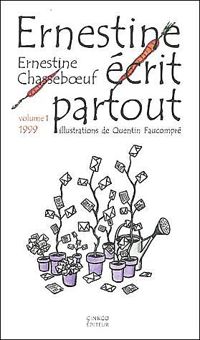 Ernestine Chasseboeuf - Quentin Faucompré(Illustrations) - 1999