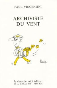 Couverture du livre Archiviste du vent - Paul Vincensini