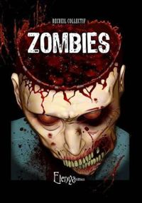 Carine Roucan - Jean Marc Renaudie - Christophe Gallo - Remy Garcia - Lanto Onirina - Leila Rogon - Monia Sommer - Laurent Femenias - Pierre Dupuis Ii - Zombies