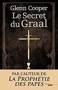 Couverture du livre Le Secret du Graal  - Glenn Cooper