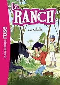 Couverture du livre La rebelle - Christelle Chatel