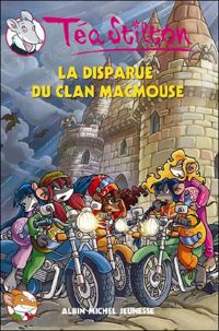 Couverture du livre La Disparue du clan Macmouse - Tea Stilton