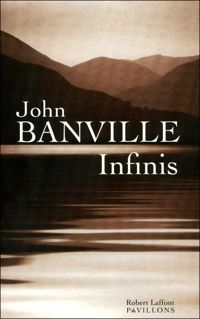 John Banville - Infinis