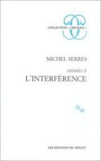 Couverture du livre L'interférence - Michel Serres