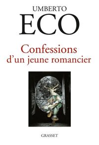 Couverture du livre Confessions d'un jeune romancier - Umberto Eco