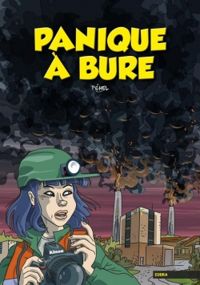 Couverture du livre Panique à Bure - Philippe Larbier