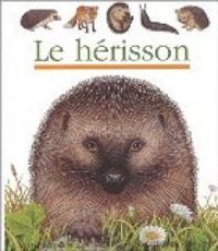 Gallimard Jeunesse - Mes premières découvertes : Le hérisson