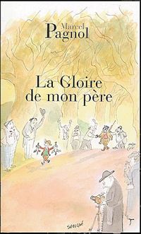 Couverture du livre La gloire de mon père - Marcel Pagnol