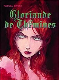 Couverture du livre Gloriande de Thémines - Pascal Croci