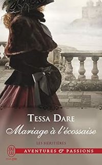 Couverture du livre Mariage à l'écossaise - Tessa Dare