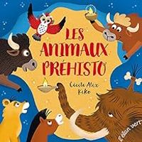 Cecile Alix -  Kiko - Les animaux préhisto