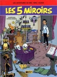 Stephen Desberg - Les 5 miroirs