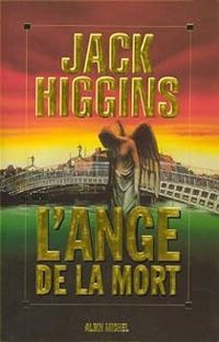 Jack Higgins - L'Ange de la Mort