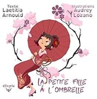 Laetitia Arnould - La petite fille à l'ombrelle