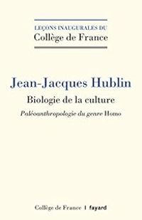 Couverture du livre Biologie de la culture  - Jean Jacques Hublin