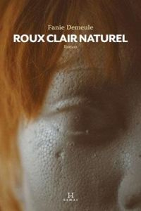 Couverture du livre Roux clair naturel - Fanie Demeule