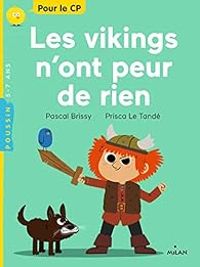 Couverture du livre Les Vikings n'ont peur de rien - Pascal Brissy