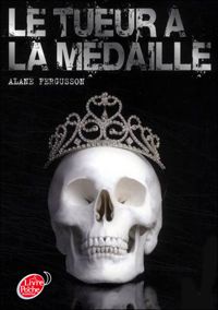 Alane Ferguson - Le tueur à la médaille