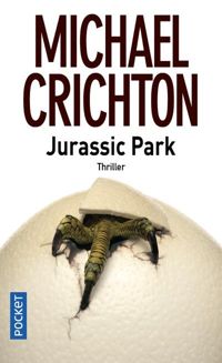 Couverture du livre Jurassic Park - Michael Crichton