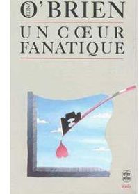 Couverture du livre Un coeur fanatique - Edna Obrien