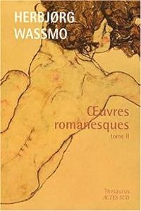 Herbjrg Wassmo - Oeuvres romanesques 02 