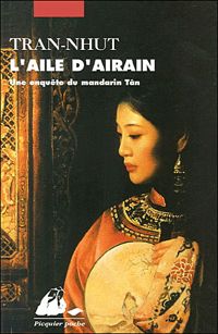 Tran-nhut - L'Aile d'airain : Une enquête du mandarin Tân