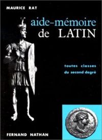 Couverture du livre Aide-mémoire de latin - Rat Maurice - Maurice Rat