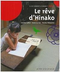 Couverture du livre Le rêve d'Hinako - Caroline Laffon