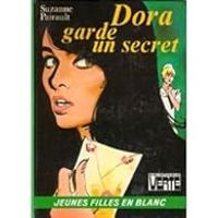 Suzanne Pairault - Dora garde un secret