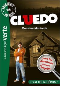 Hasbro - Aventures sur Mesure Cluedo 01 - Monsieur Moutarde