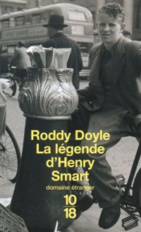 Roddy Doyle - La Légende d'Henry Smart