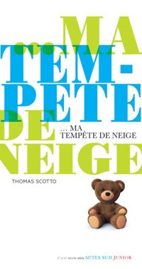 Thomas Scotto - Ma tempête de neige