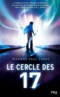 Richard Paul Evans - Le cercle des 17 - tome 01 