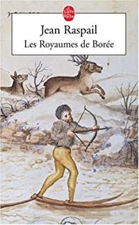 Jean Raspail - Les Royaumes de Borée