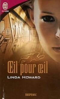 Linda Howard - Oeil pour oeil