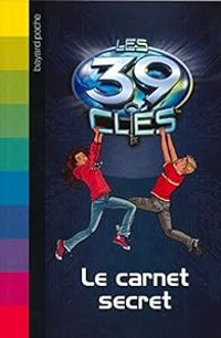 Couverture du livre Les 39 clés : Le carnet secret - Rick Riordan