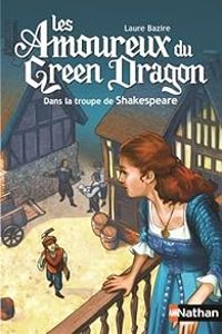 Laure Bazire - Les amoureux du Green Dragon