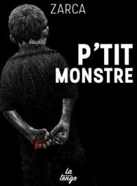 Johann Zarca - P'tit monstre
