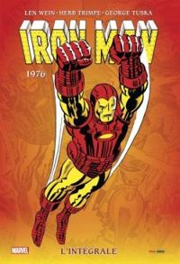 Couverture du livre Iron Man - Intégrale - Gerry Conway - Len Wein - Archie Goodwin