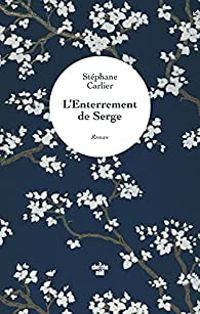 Couverture du livre L'enterrement de Serge - Stephane Carlier